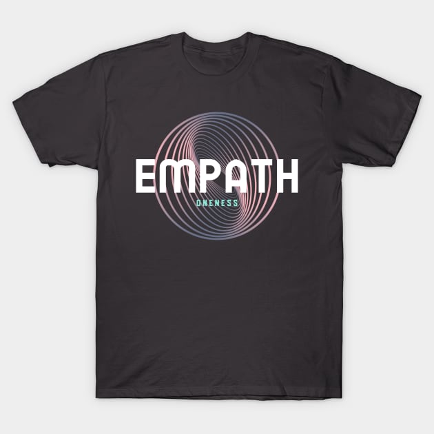 Empath T-Shirt by Oneness Creations